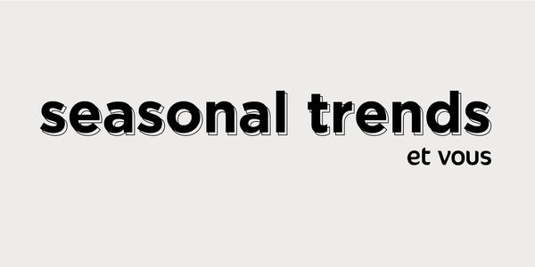 Seasonal Trends SS20